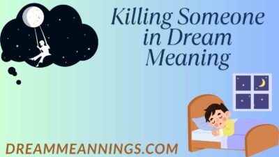 Killing Someone in Dream Meaning