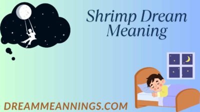 Shrimp Dream Meaning
