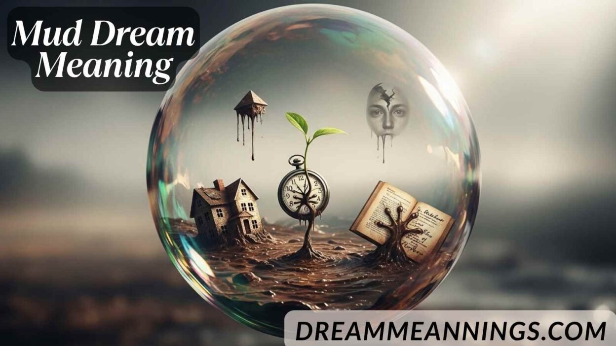 Mud Dream Meaning
