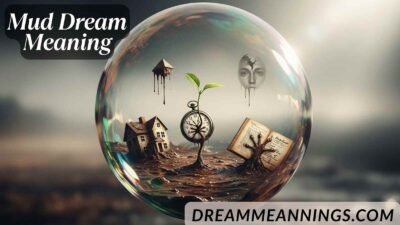 Mud Dream Meaning