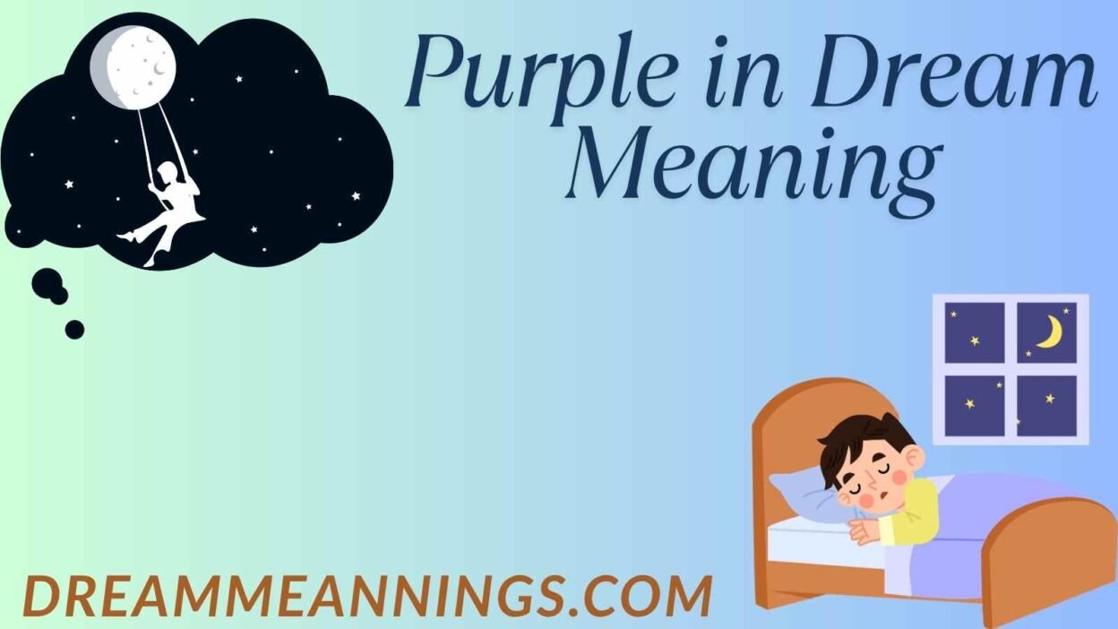 Purple in Dream Meaning
