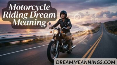 Motorcycle Riding Dream Meaning