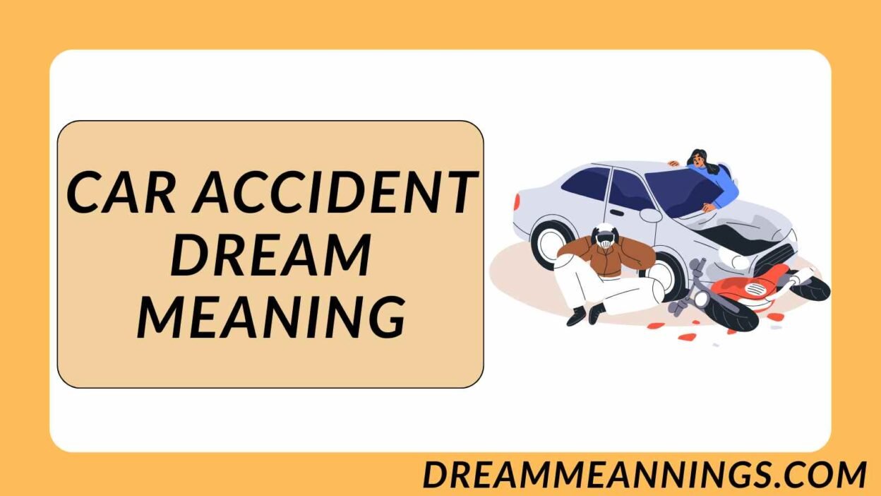 Car Accident Dream Meaning