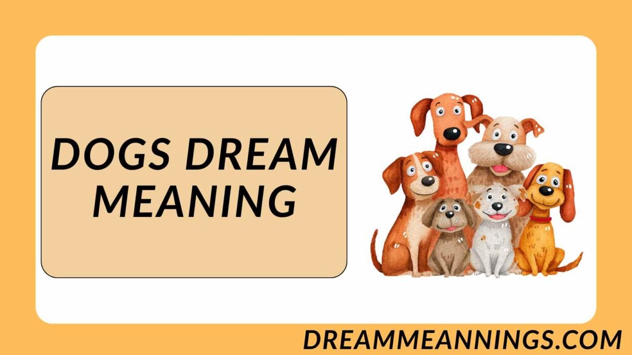 Dogs Dream Meaning