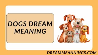 Dogs Dream Meaning