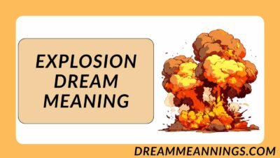 Explosion Dream Meaning