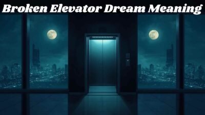 Broken Elevator Dream Meaning