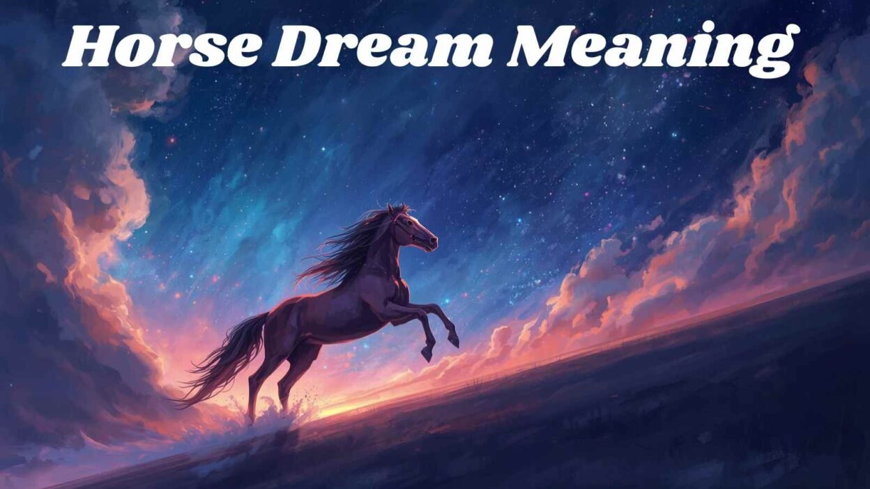 Horse Dream Meaning